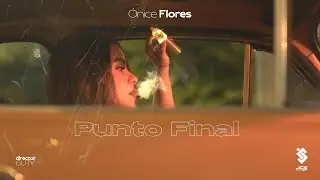 Ónice Flores_Punto Final