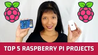 My Top 5 Raspberry Pi Projects