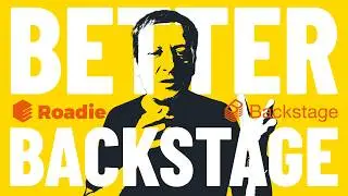 Surviving Backstage with Roadie: A Developer''s Nightmare or Dream?