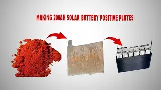 How To Make 200AH Battery Positive Plate At Home