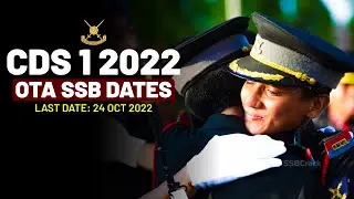 CDS 1 2022 OTA SSB Interview Dates Out Now