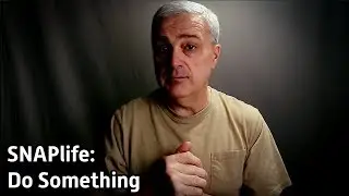 SNAPlife: Do Something - s2e82