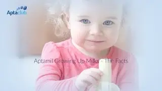 Aptamil Growing Up Milks - The Facts