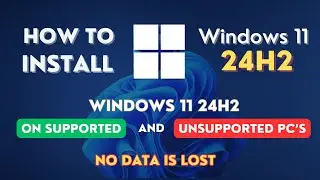 UPGRADE to Windows 11 24H2 on Unsupported Hardware/PC (No USB & No Data LOSS) EASY!