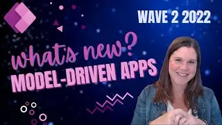 Whats new in Model-Driven Power Apps: Wave 2 2022 Release