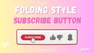 Folding Subscribe Button Animation With Like Dislike Notification Bell and Mouse Cursor Click