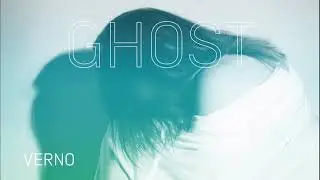 VERNO - Ghost