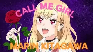 MARIN KITAGAWA🌹||🦊MY DRESS-UP DARLING✨||CALL ME GIRL🌺||TEAM COMP@Princess-Kanao🌻