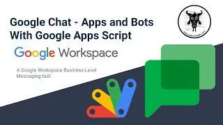 Google Chat Apps for Apps Script Developers