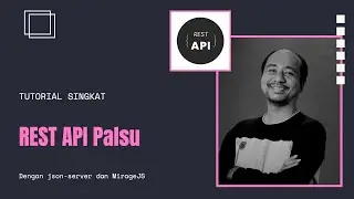 REST API Palsu dengan json-server dan MirageJS - Tutorial Singkat