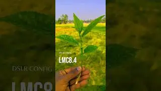 Full Hd Dslr Config File 🔥 | Lmc 8.4 #gcam #lmc #top