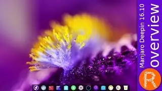 Manjaro Deepin 16.10 overview | Deepin flavored Manjaro