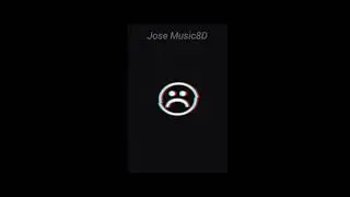 (A música mais triste que você vai ouvir hoje) 8D🎧 //Jose Music8D//