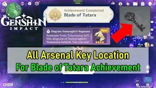 All Arsenal Key Location for Blade of Tartara Achievement | Genshin Impact Inazuma