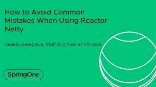 How to Avoid Common Mistakes When Using Reactor Netty