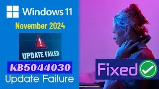 Resolve KB5044030 Update Issues ✔️ Fix Windows Update KB5044030 Errors