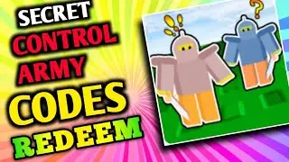 Control Army Codes| All Secret Codes For control army roblox 2023