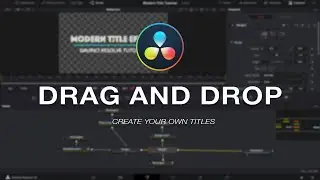 How to Create Drag and Drop Titles in DaVinci Resolve 16