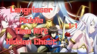 Langrisser Mobile Time Rift 1-1 Guide for Feats and Hidden Chest Location