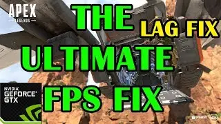Apex Legends - The Ultimate FPS fix | Optimization Guide | 940MX