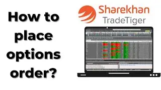 Trade tiger Options trading - Tutorial in HINDI (Sharekhan)