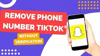 How To Remove Phone Number From TikTok - Without Verification!