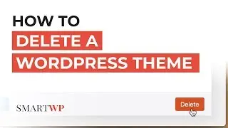 How To Delete a Wordpress Theme From Dashboard