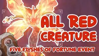 All Red Creature in Five Flushes of Fortune Event - Genshin Impact