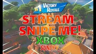 🔴 Come Stream Snipe Me | Xbox One | Fortnite LIVE Stream | 360 + Wins