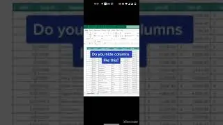 Hide and Unhide Columns in Excel? Try this Keyboard Shortcut Cntrl + 0 