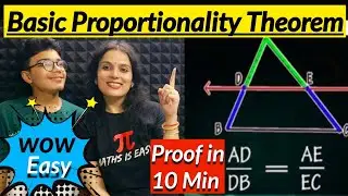 BPT Theorem Class 10 | Thales Theorem| Easy Proof of BPT | Basic Proportionality Theorem | Triangles