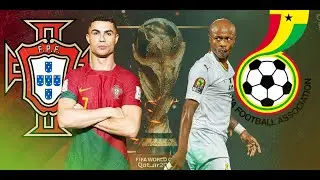 Portugal vs Ghana World Cup 2022