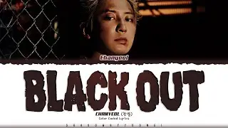 CHANYEOL Black Out Lyrics (찬열 Black Out 가사) [Color Coded Han_Rom_Eng] | ShadowByYoongi