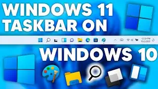 How to get Windows 11 Taskbar on Windows 10!