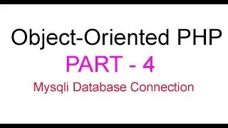 Object-Oriented PHP Bangla Tutorial Part-4(Mysqli Database connection by construct)