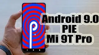 Install Android 9.0 pie on Xiaomi Mi 9T Pro (Resurrection Remix) - How to Guide!