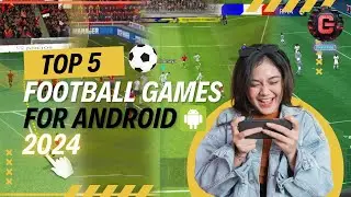 Top 5 Football Games for Android in 2024 | New Best Football Games for Android Users