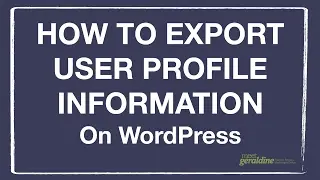 How To Export User Profile Information from Your WordPress Site | Tutorial