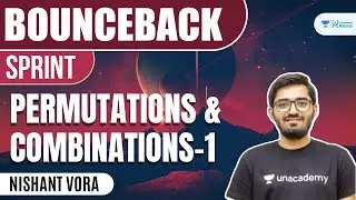 Permutations and Combinations - 1 | #BounceBack Sprint | JEE 2023 | JEE Maths | Nishant Vora