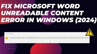 FIX MICROSOFT WORD UNREADABLE CONTENT ERROR IN WINDOWS (2024)