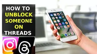 How To Unblock Someone On Instagram Threads App