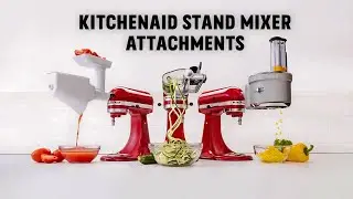 5 Best KitchenAid Stand Mixer Attachments You Can Buy