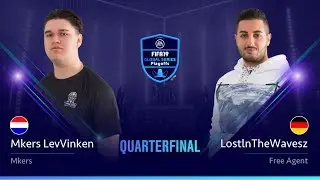 MKERS LevVinken vs LostInTheWavesz - Quarterfinals - FIFA 19 Global Series PS4 Playoffs