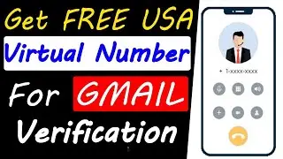 How to get FREE USA Virtual Number For Gmail Verification || Unlimited USA Full Verified Gmail FREE