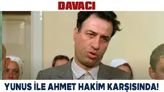 Davacı Türk Filmi | Yunus İle Ahmet Hakim Karşısında!