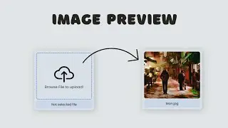 Preview Image Before Upload in Html CSS JavaScript