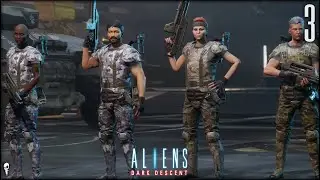 Meet The Recruits! // ALIENS DARK DESCENT // Part 3