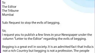 A letter to the Editor regarding evils of begging | Editorial letter for evils of begging | formal
