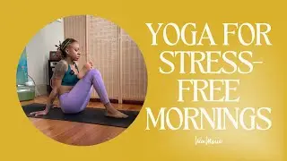 Yoga for Stress-Free Mornings | 10 Minutes