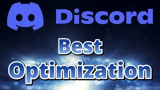 How to optimize discord for morefps and better performance